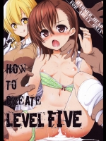 [HAMMER_HEAD] HOW TO CREATE LEVEL FIVE (とある魔術の禁書目録