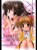 (C61) [ほにょのうち (ほにょ)] TWINKLE² SISTERS III (シスタープリンセス)_2