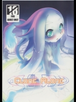 Clone Alone