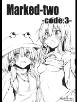 [Marked-two] Marked-two -code：3- （東方Project）