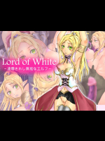Lord of White ～Ryoujoku Sareshi Mukuna Elf～
