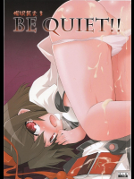 [IncluDe]BE QUIET!!