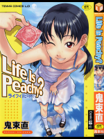 [鬼塚直] Life is Peachy