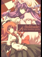 [Last Garden] -Solitude- A little familiar spirits