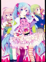 (VOCALOID PARADISE 関西3) [Clover (妃奈)] Pinky! (VOCALOID)